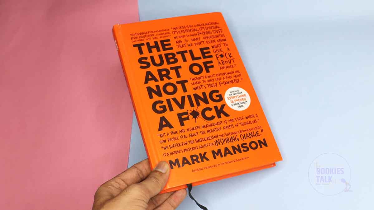 The Subtle Art of Not Giving a F*ck by Mark Manson