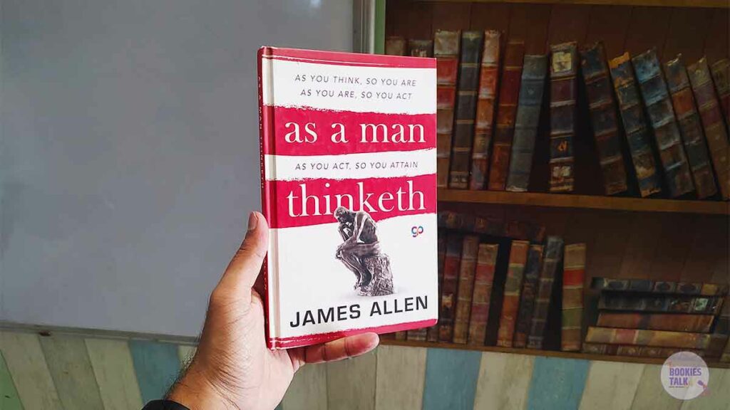 As A Man Thinketh Book Summary