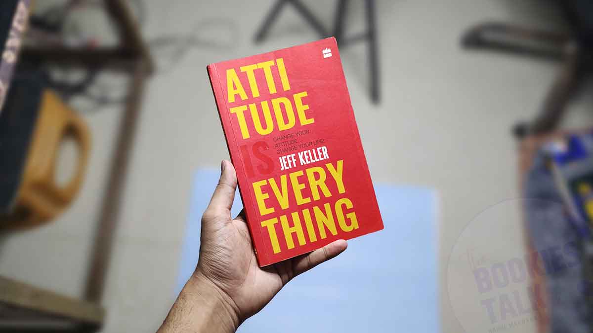 Attitude Is Everything Book