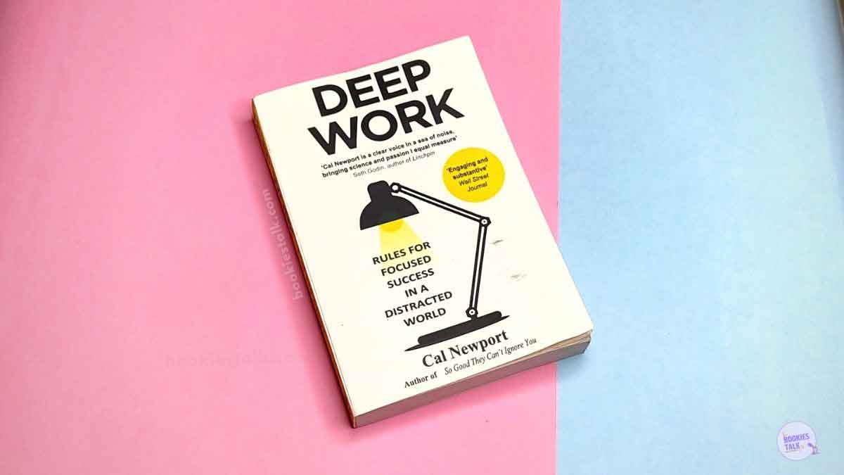 Deep Work Book Summary by Cal Newport