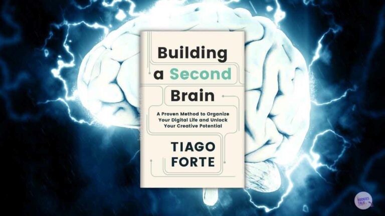 Building a Second Brain Summary – Organise Your Life