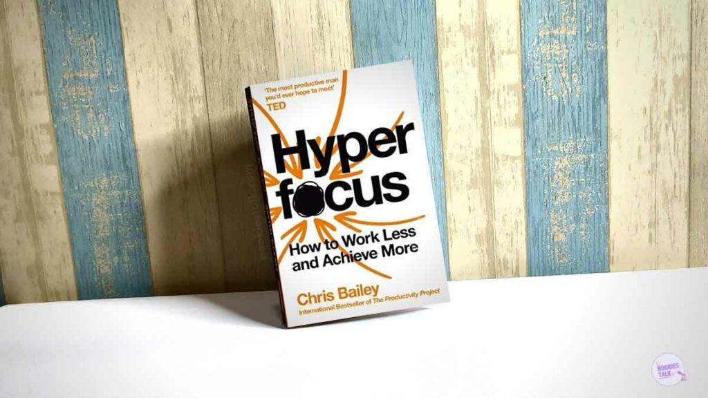 HyperFocus by Chris Bailey