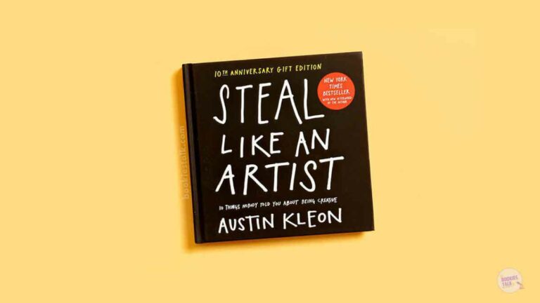 Steal Like An Artist Book Summary: 10 Things Nobody Told You