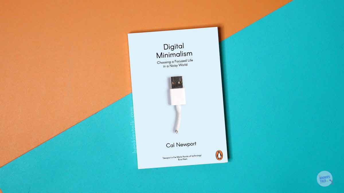 Digital Minimalism by Cal Newport