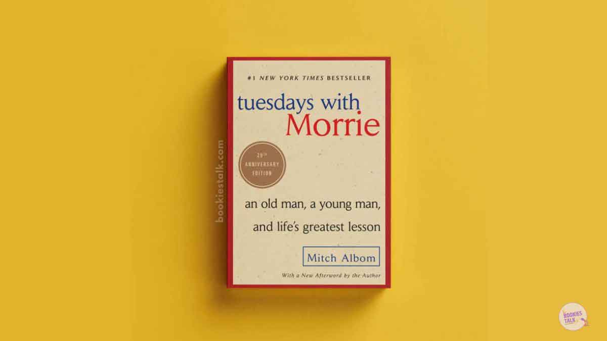 Tuesdays with Morrie by Mitch Albom Book