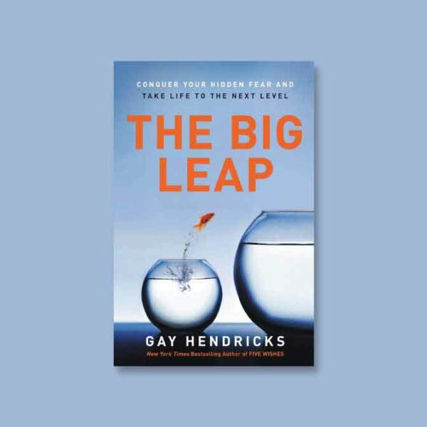 The Big Leap by Gay Hendricks Paperback Cover