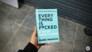 Everything Is Fcked by Mark Manson Paperback