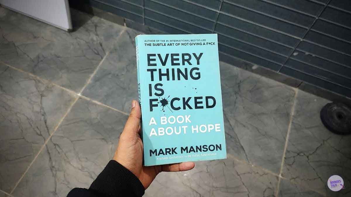 Everything Is F*cked: A Book about Hope by Mark Manson, Paperback