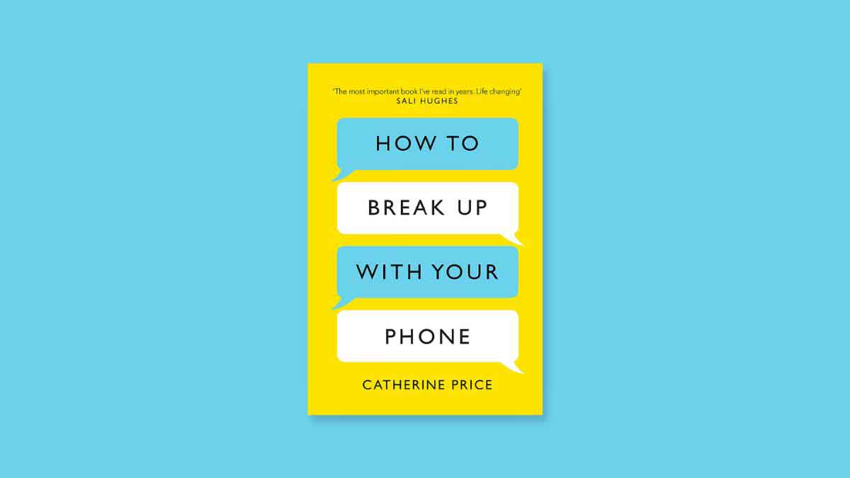 How To Break Up With Your Phone Paperback 1 