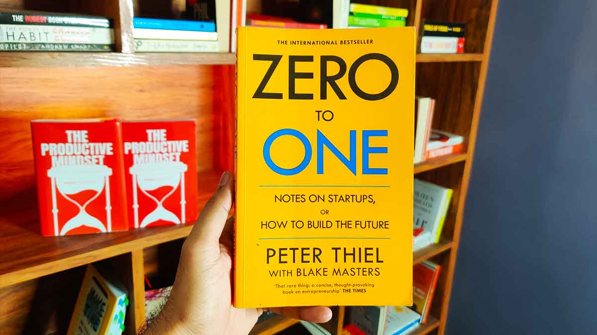 Zero to One Summary (Plus PDF) - Peter Thiel