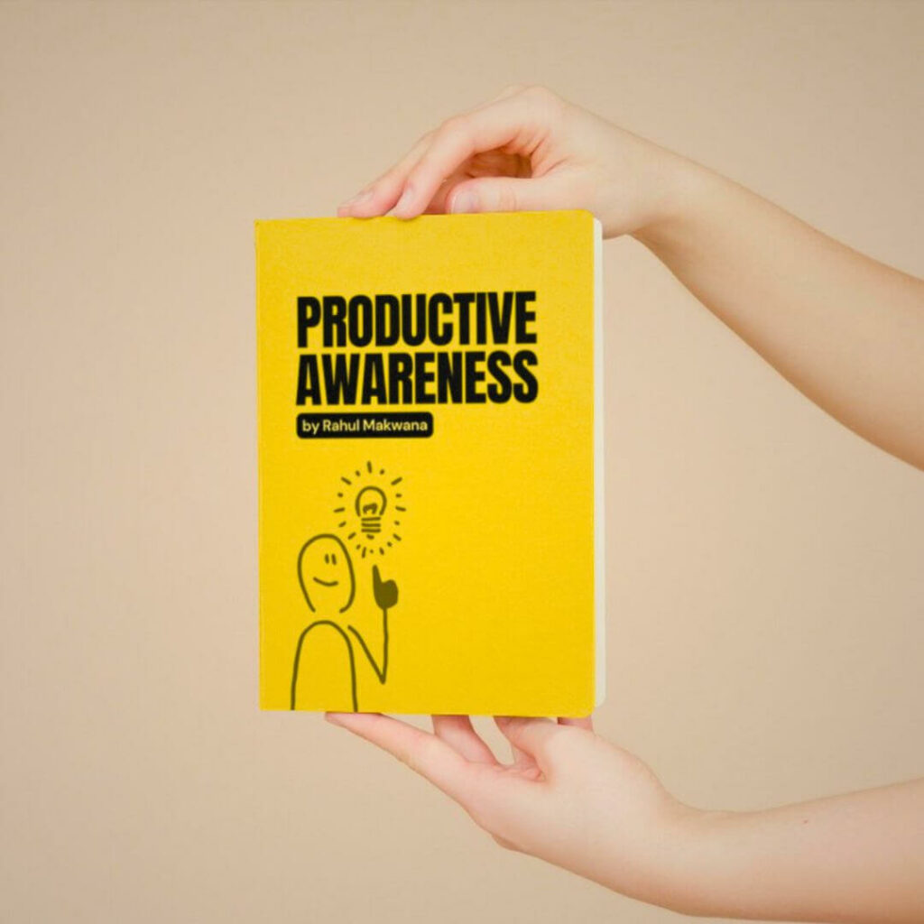 Productive Awareness by Rahul Makwana Paperback