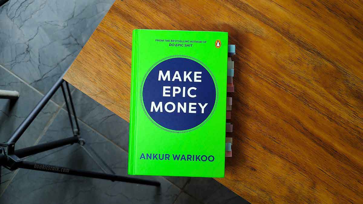 Make Epic Money Summary Notes And Quotes Ankur Warikoo 